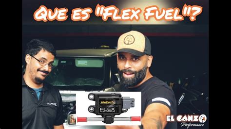 Que Es El FLEX FUEL Y Como Te Ayuda En Tu Auto YouTube