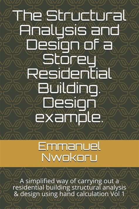 Buy The Structural Analysis And Design Of A Storey Residential Building