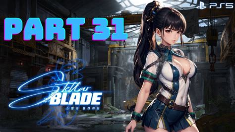 Stellar Blade Gameplay Walkthrough Part Juggernaut Boss Fight Ps