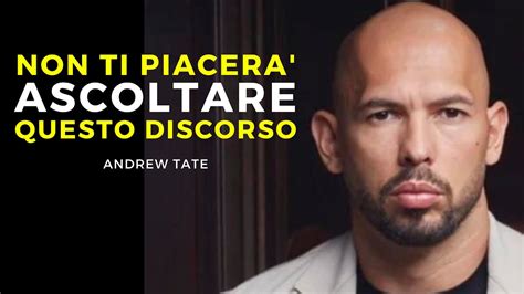 Il Discorso Motivazionale Che Non Vogliono Che Tu Senta Andrew Tate