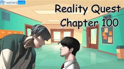 Reality Quest Chapter Release Date Spoilers Raw Scans And Where