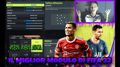 IL MILGIOR MODULO E TATTICHE SU FIFA 22 YouTube