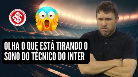 NOTÍCIAS DO INTER URGENTE OLHA O QUE ESTÁ TIRANDO O SONO DE EDUARDO