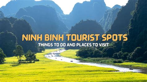 16 Of The Best Things To Do In Ninh Binh Tourist Spots Places To