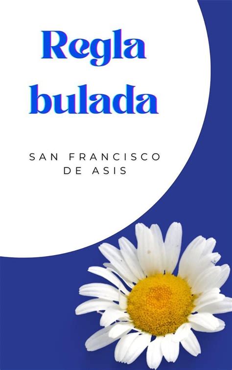 Regla Bulada EBook By San Francisco De Asis EPUB Book Rakuten Kobo