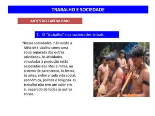 Trabalho E Sociedade PPT