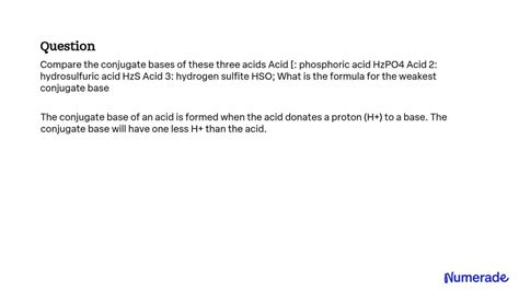 Solved Compare The Conjugate Bases Of These Three Acids Acid