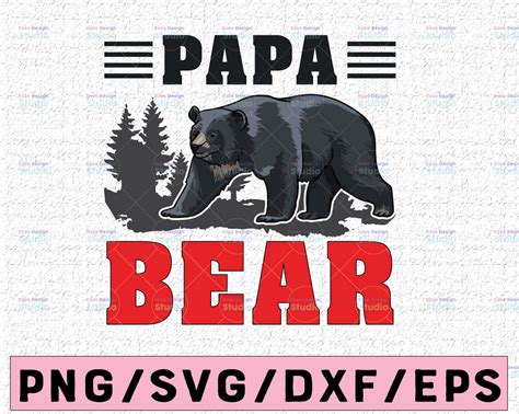 Papa Bear Svg Daddy Svg Dad To Be Svg Daddy Shirt Design Bear Papa