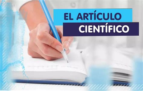 Cómo Escribir Un Artículo Científico Tu Maestros