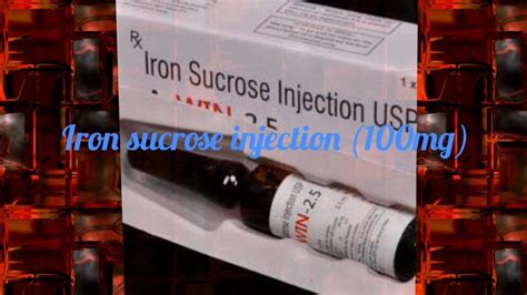 Iron Sucrose Injection Youtube