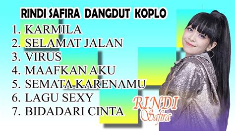 RINDI SAFIRA DANGDUT KOPLO JOSSSS YouTube