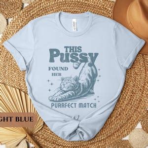 Funny Bridal Pussy Cat Shirt Inappropriate Wedding Shirt Offensive