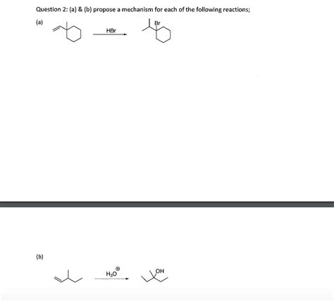 Solved A B Propose A Mechanism For Each Of The Chegg