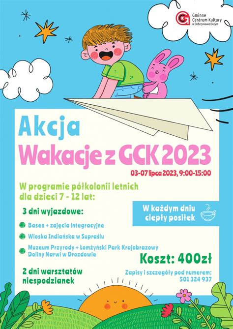 Akcja Wakacje Z Gck Gminne Centrum Kultury W Dobrzyniewie Du Ym