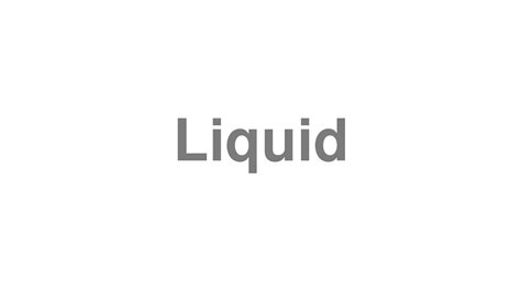 pronounce liquid youtube