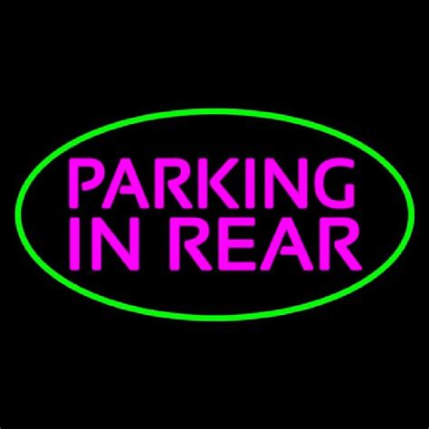 Custom Parking In Rear Green Oval Neon Sign USA – Custom Neon Signs Shop – Neon Signs USA