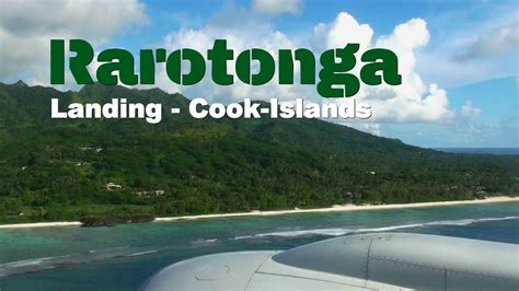 Landing Rarotonga Cook Island Air New Zealand YouTube