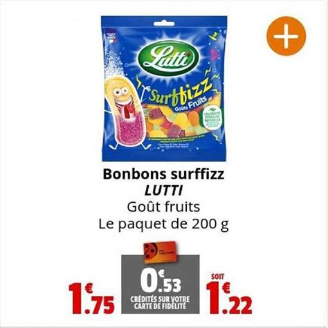 Promo Bonbons Surffizz Lutti chez Coccinelle Supermarché iCatalogue fr