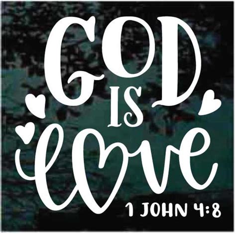 God Is Love 1 John 4:8 Bible Verse Decals & Stickers | Decal Junky