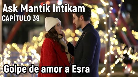 Ask Mantik Intikam Amor L Gica Venganza Capitulo En Espa Ol