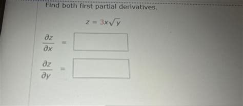 Solved Find Both First Partial Chegg