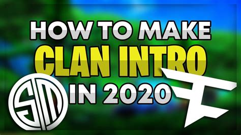 How To Make A Clan Intro In 2020 Youtube