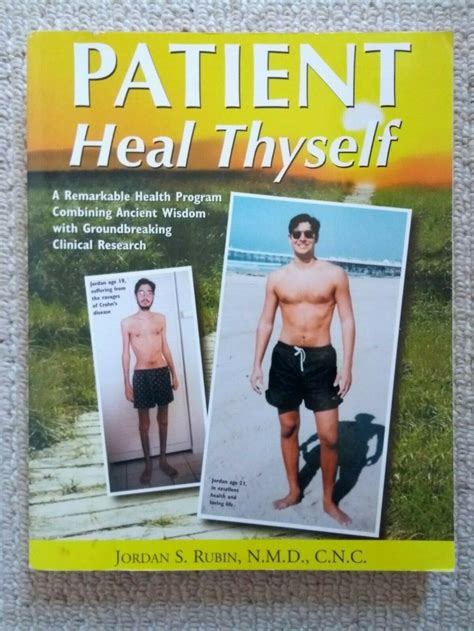 Patient Heal Thyself A Remarkable Health Program Combining Ancient