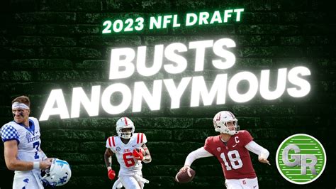 2023 Nfl Draft Busts Anonymous Youtube