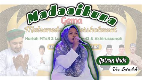 Madaaihuna QOTRUN NADA Harlah MTsN 2 Lamongan Ke 43 Dan