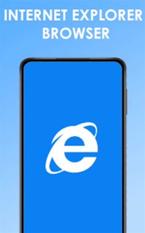 Internet Explorer Browser For Android Download