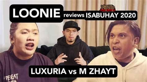 LOONIE BREAK IT DOWN Rap Battle Review E274 ISABUHAY 2020 LUXURIA