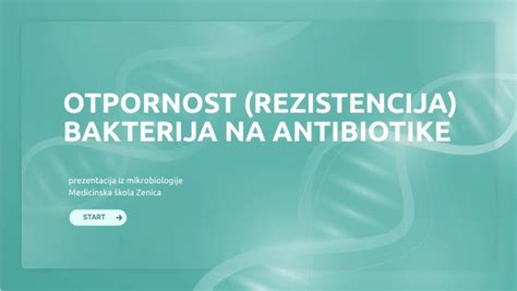 OTPORNOST BAKTERIJA NA ANTIBIOTIKE