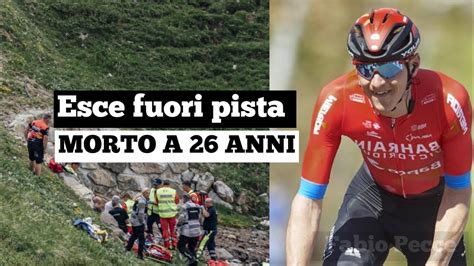 Morto Ciclista Gino Mader Oggi A 26 Anni Dopo Una Caduta Durante Il