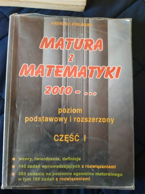 Matura Z Matematyki 2010 Cz I I II Kutno Kup Teraz Na Allegro Lokalnie