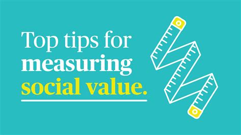 Top Tips For Measuring Social Value