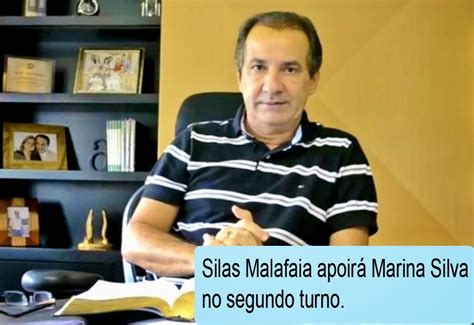 Pela Cruz Silas Malafaia Apoiar Marina Silva No Segundo Turno