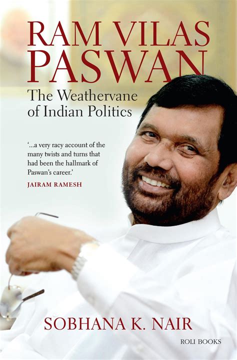 An Excerpt From Sobhana K Nairs Ram Vilas Paswan — The Weathervane Of