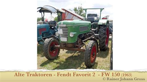 Alte Traktoren Fendt Favorit Fw Youtube