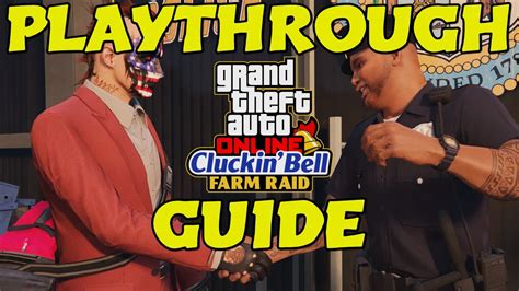 Gta Online Cluckin Bell Raid Playthrough And Guide Solo All Setups