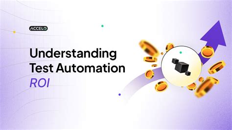 Calculating And Optimizing Test Automation Roi