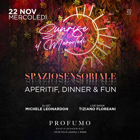 Profumo Roma Mercoled Novembre Apedinner E Dj Set