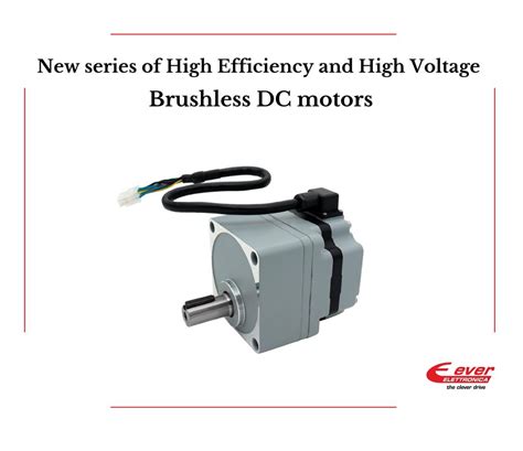 New Series Of High Efficiency And High Voltage Brushless Dc