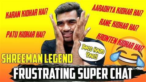 Shreeman Legend Vs Super Chats Shreeman Funny Moments YouTube