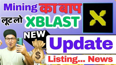 Xblast Mining New Update Xblast Mining Update Xblast Mining