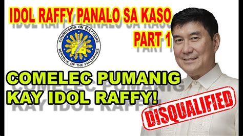 DISQUALIFICATION CASE LABAN KAY IDOL RaffyTulfoInAction BINASURA NG