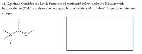 Solved Draw The Lewis Structure Of Acetic Acid Ch Cooh