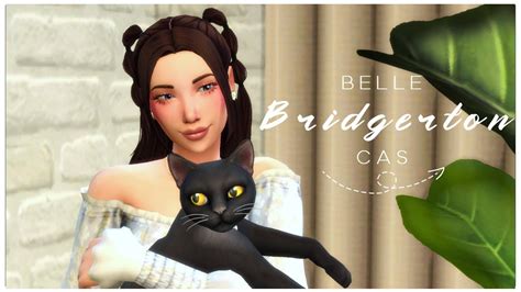 Sims 4 CAS Belle Bridgerton CC Links YouTube