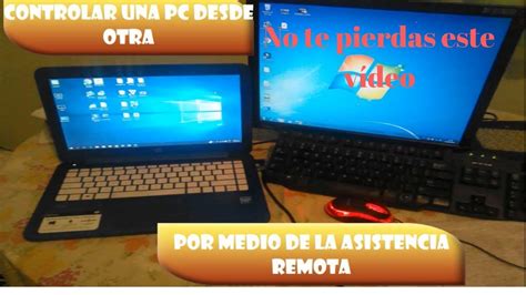 Como Controlar Remotamente Una Pc Desde Otra Sin Programas Asistencia