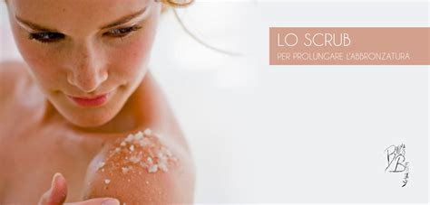 Lo Scrub Per Prolungare L Abbronzatura Balmas Beauty