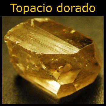 Topacio Dorado Significado Propiedades Y Usos Varios